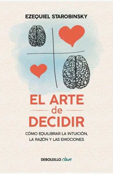 El Arte De Decidir