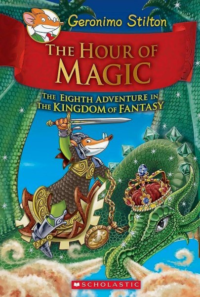 The Hour Of Magic Geronimo Stilton