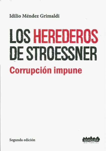 Los Herederos De Stroessner