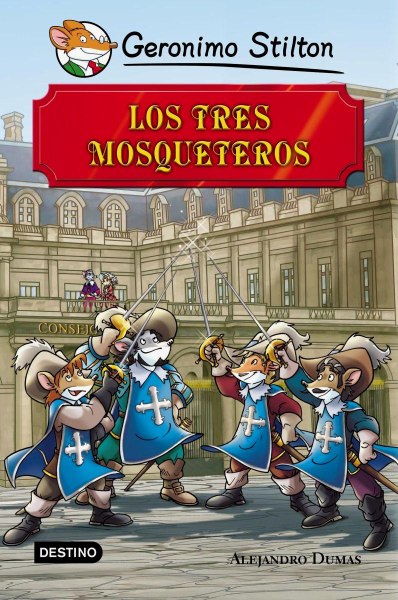 Geronimo Stilton - Los Tres Mosqueteros