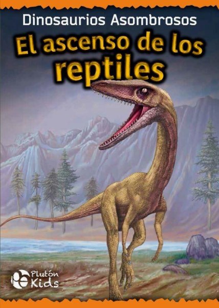 El Ascenso De Los Los Reptiles