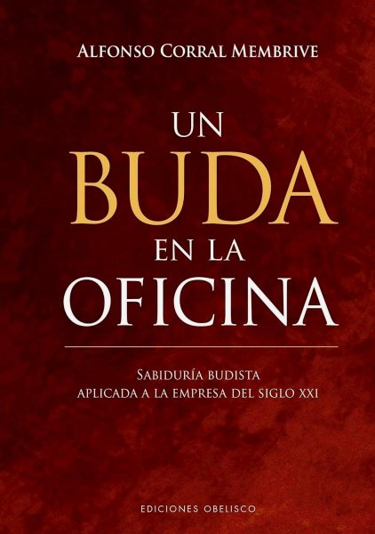 Un Buda En La Oficina