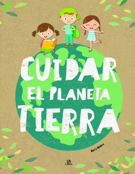 Cuidar El Planeta Tierra
