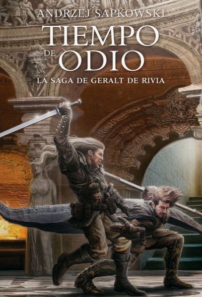 Saga Geralt De Rivia 4 Tiempo De Odio