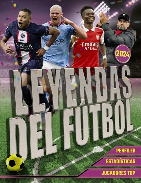 Leyendas Del Fútbol Edición 2024