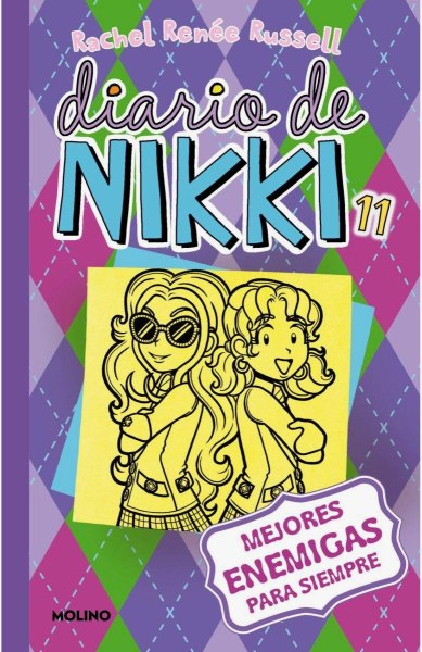 Diario De Nikki 11 Mejores Enemigas Para Siempre