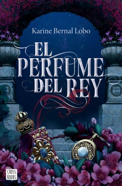 El Perfume Del Rey