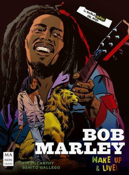 Bob Marley La Novela Grafica Del Rock
