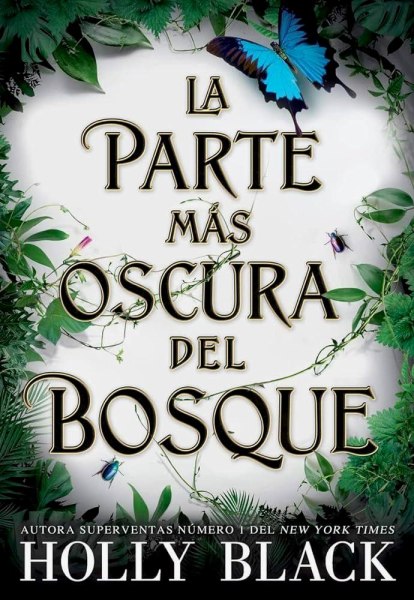 La Parte Mas Oscura Del Bosque