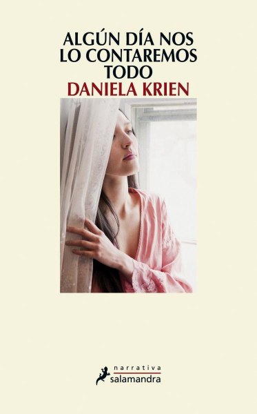 Algun Dia Nos Lo Contaremos Todo