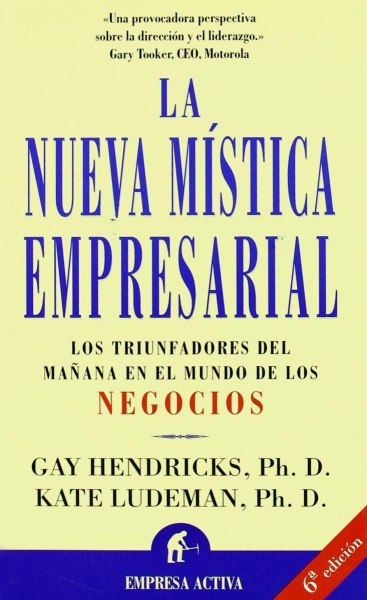 La Nueva Mistica Empresarial
