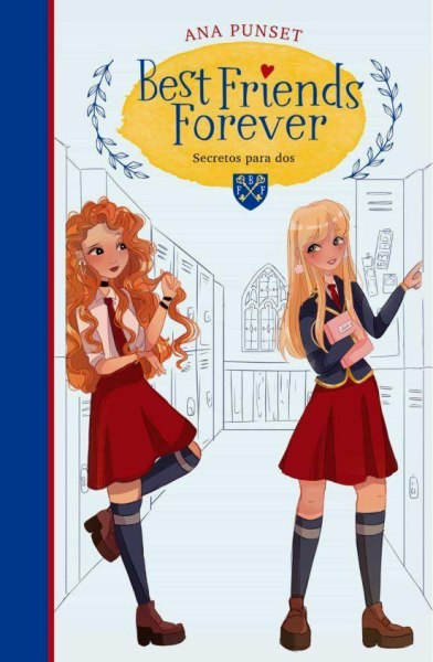 Best Friends Forever - Secretos Para Dos
