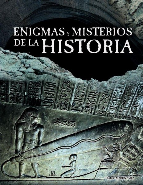 Enigmas y Misterios De La Historia