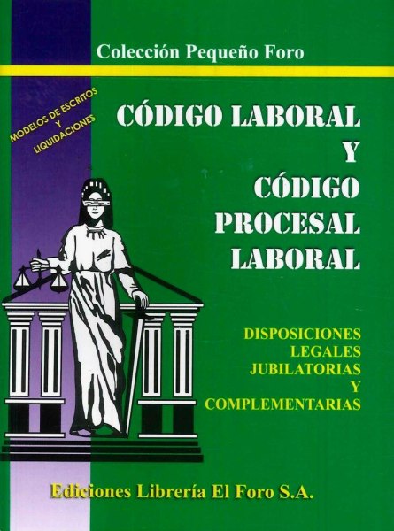Codigo Laboral y Codigo Procesal Laboral Chico Foro