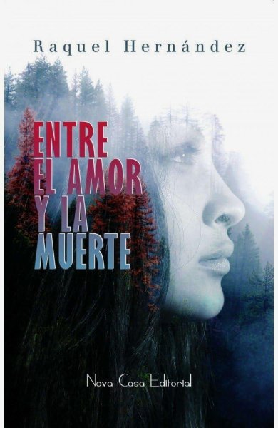 Entre El Amor y La Muerte