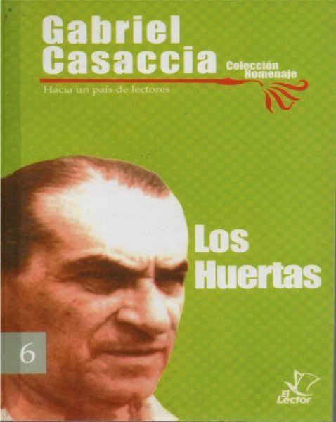 Col. Homenaje Nº 6 Gabriel Casaccia Los Huertas