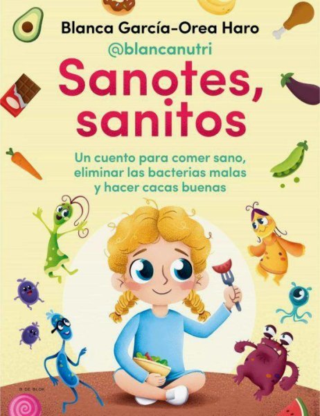 Sanotes Sanitos Un Cuento Para Comer Sano