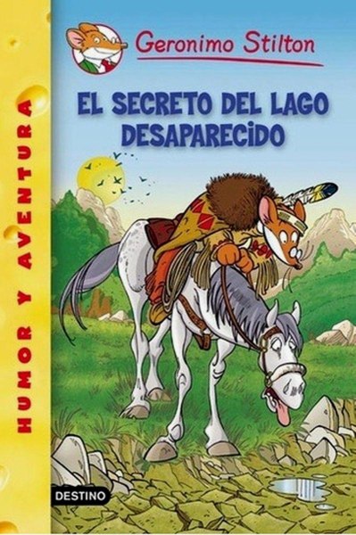 Geronimo Stilton 50- El Secreto Del Lago Desaparecido