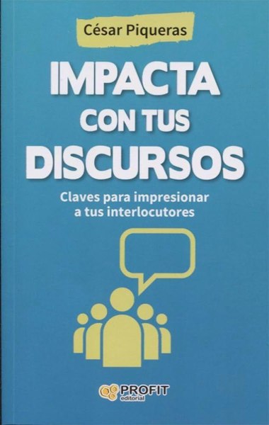 Impacta Con Tus Discursos