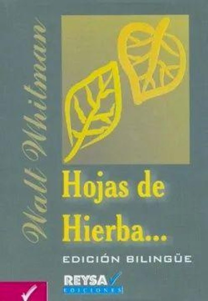 Hojas De Hierba... Edicion Bilingue