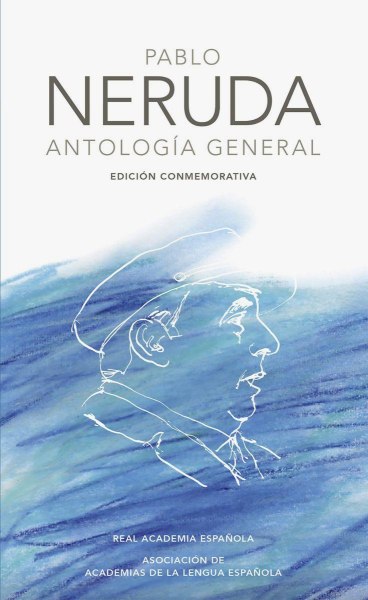 Antologia General - Pablo Neruda Td