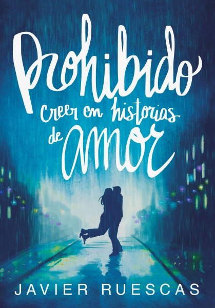 Prohibido Creer En Historias De Amor