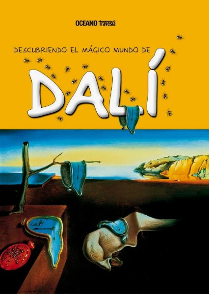 Descubriendo El Magico Mundo De Dali