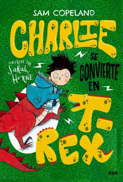 Charlie Se Convierte En T- Rex