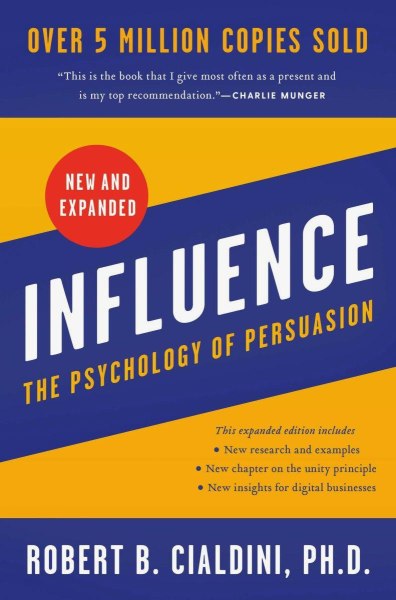 Influence The Psychology Of Persuasion