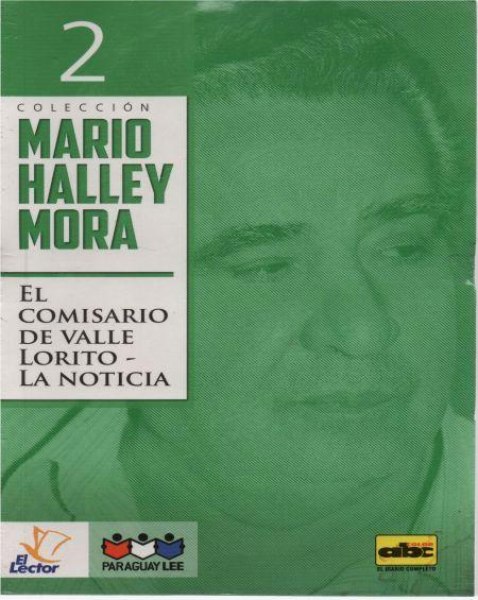 Col. Mario Halley Mora Nº 2 El Comisario De Valle Lorito - La Noticia