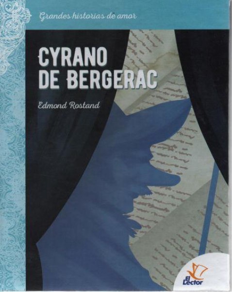 Col. Grandes Historias De Amor 4 Cyrano De Bergerac