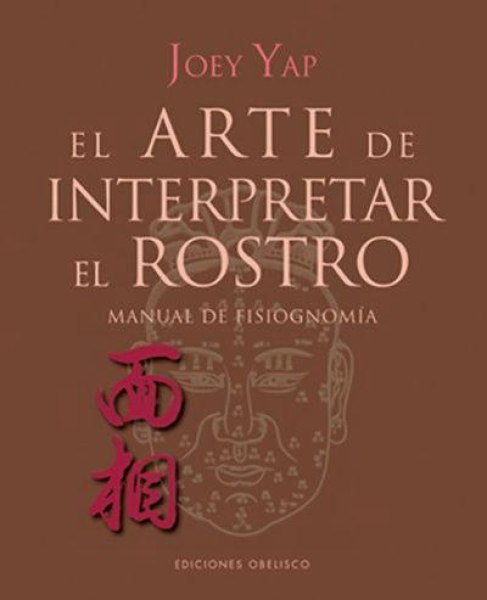 El Arte De Interpretar El Rostro
