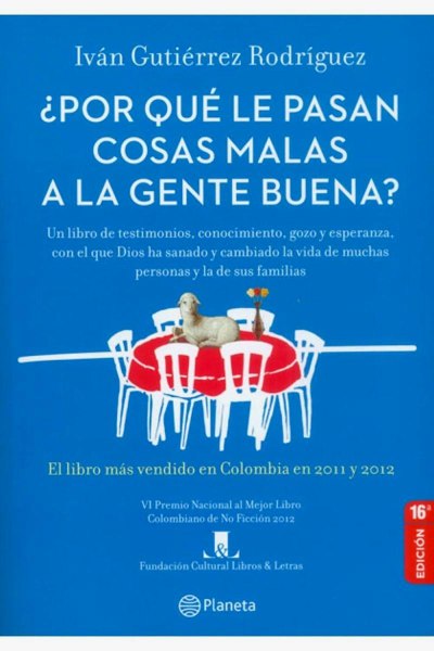 Por Que Le Pasan Cosas Malas A La Gente Buena