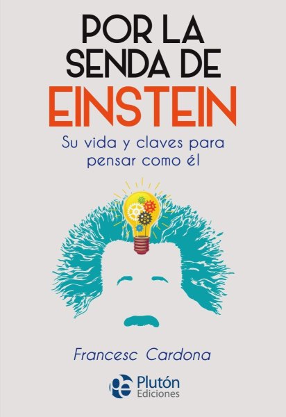 Por La Senda De Einstein