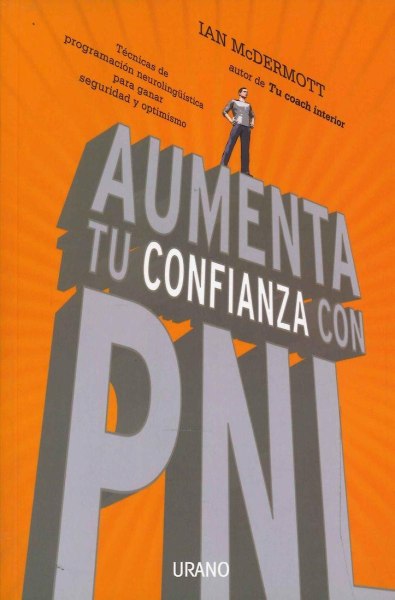 Aumenta Tu Confianza Con Pnl