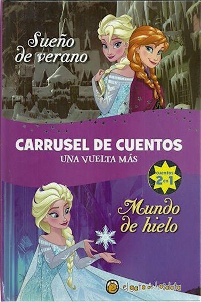Carrusel De Cuentos - Sueño De Verano y Mundo De Hielo