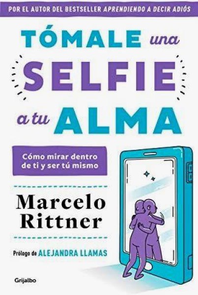 Tomale Una Selfie A Tu Alma