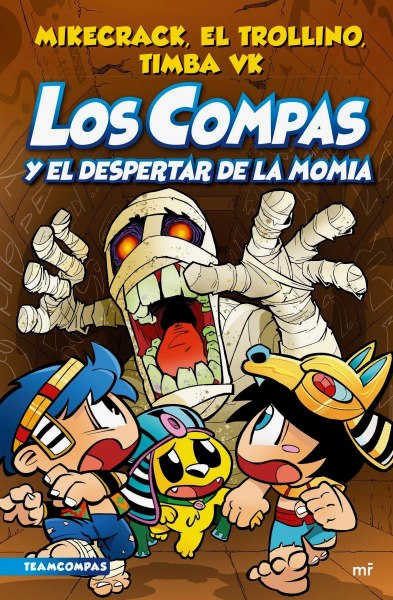 Los Compas 9 y El Despertar De La Momia