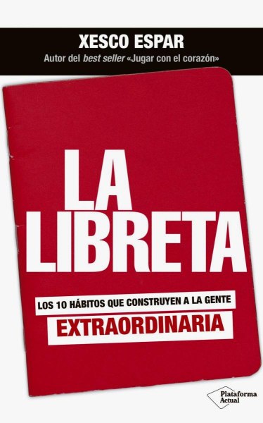 La Libreta - Los 10 Habitos Que Construyen A La Gente