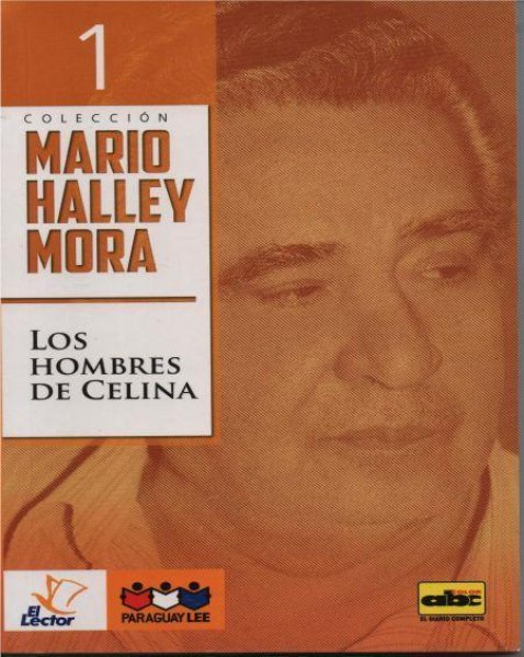 Col. Mario Halley Mora Nº 1 Los Hombres De Celina