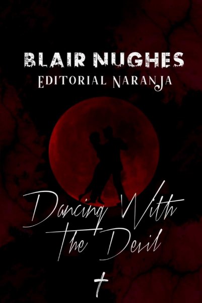 Dancing With The Devil