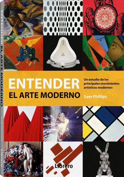 Entender El Arte Moderno