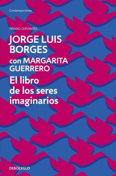 El Libro De Los Seres Imaginarios