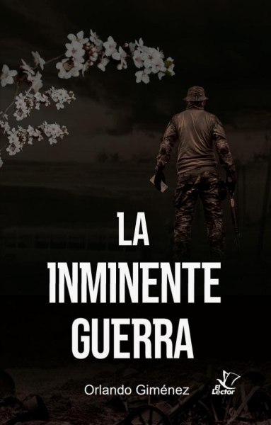 La Inminente Guerra