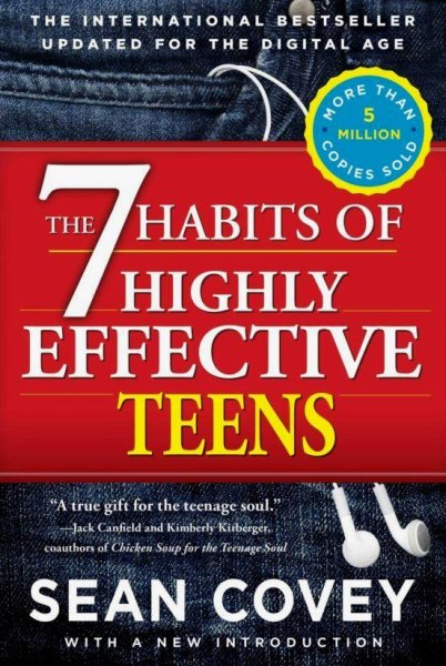 The 7 Habits Of Highly Effective Teens