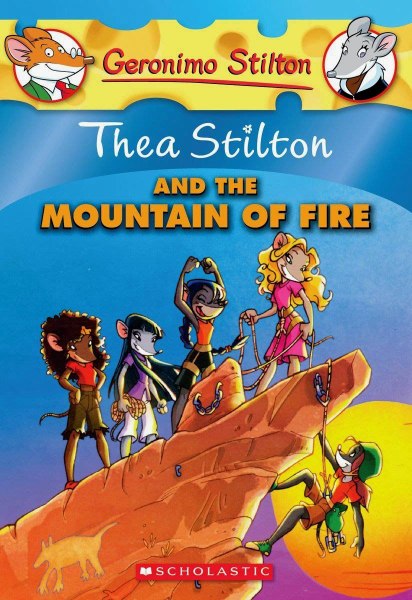 Thea Stilton And The Mountain Of Fire