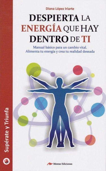Despierta La Energia Que Hay Dentro De Ti