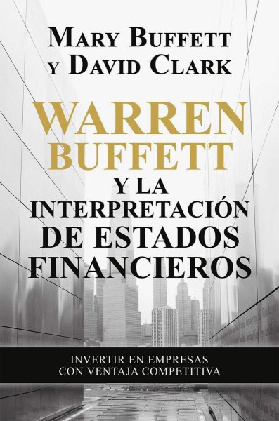 Warren Buffett y La Interpretacion De Estados Financieros