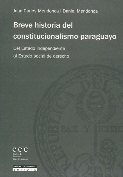 Breve Historia Del Constitucionalismo Paraguayo
