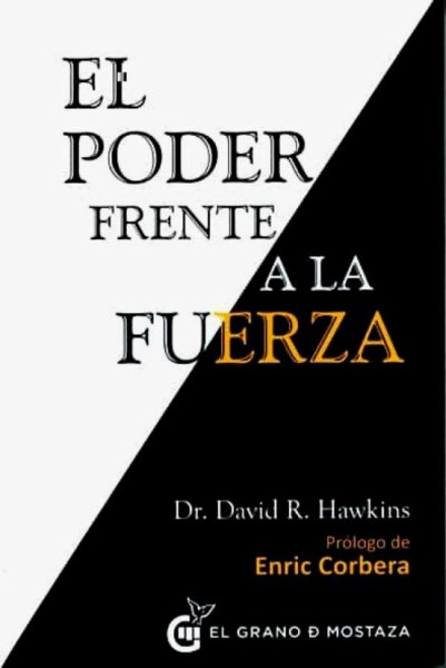 El Poder Frente A La Fuerza